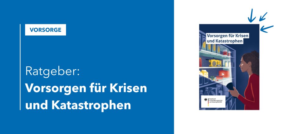 Blaues Titelbild mit der Aufschrift „Ratgeber: Vorsorgen für Krisen und Katastrophen“. Links oben befindet sich ein Symbol und der Text „Vorsorge“.