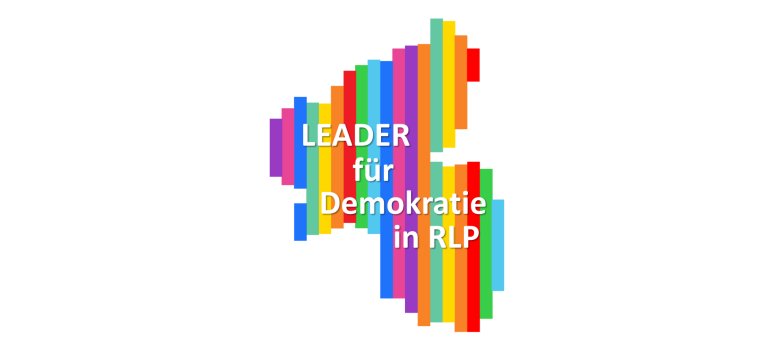 LEADER für Demokratie Rheinland-Pfalz LEADER für Demokratie Rheinland-Pfalz