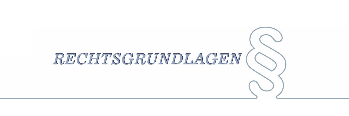 Rechtsgrundlagen Satzungen, Verordnungen